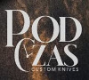 Podczas Custom Knives Bartosz Podczaski